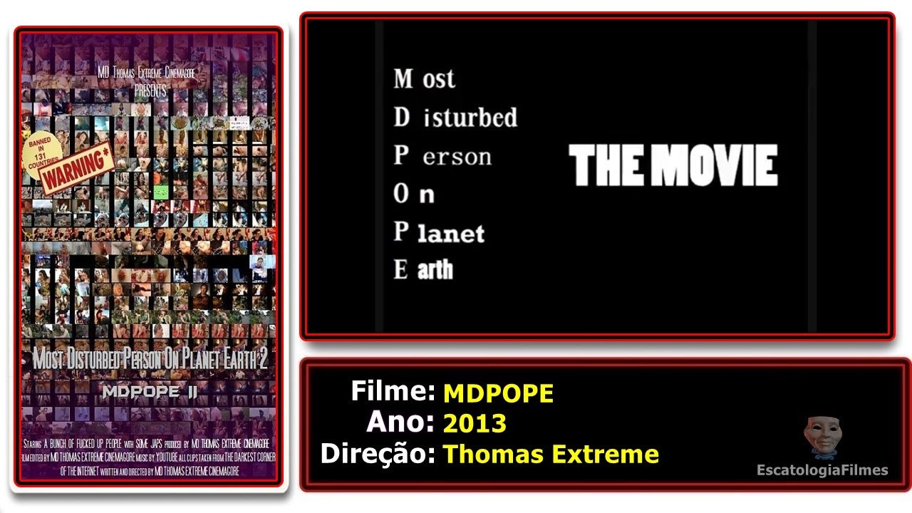 Most Disturbed Person On Planet Earth - MDPOPE 3 - Revisão Completa Do Filme  