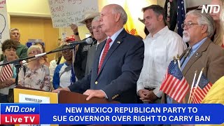 New Mexico Republican Party to Sue Governor Over Right to Carry Ban