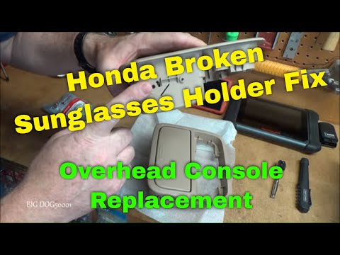Honda Broken Sunglasses Holder Fix/Overhead Console Replacement
