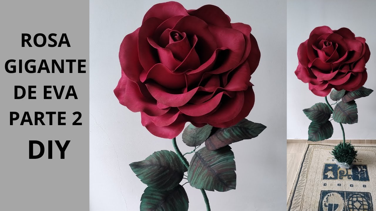 Rosa Gigante de EVA { parte 2 }
