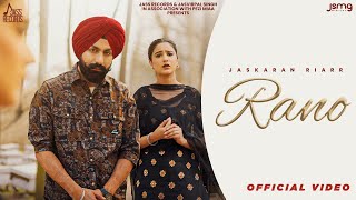 Rano (Official Video) Jaskaran Riarr | Navjot Kaur | Pezimiaa | New Punjabi Song 2024 | Jass Records