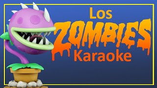 Los Zombis (versión Karaoke)