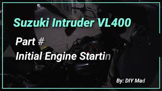 Suzuki Intruder Volusia VL400 VL800 1st engine start after barn recovery Part 3
