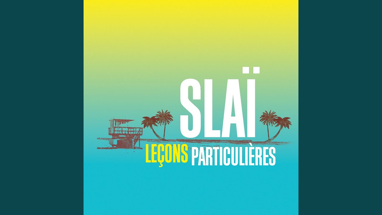 slai lecon particuliere