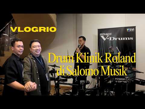 VLOGRIO - DRUM KLINIK ROLAND DI SALOMO MUSIK SUNTER