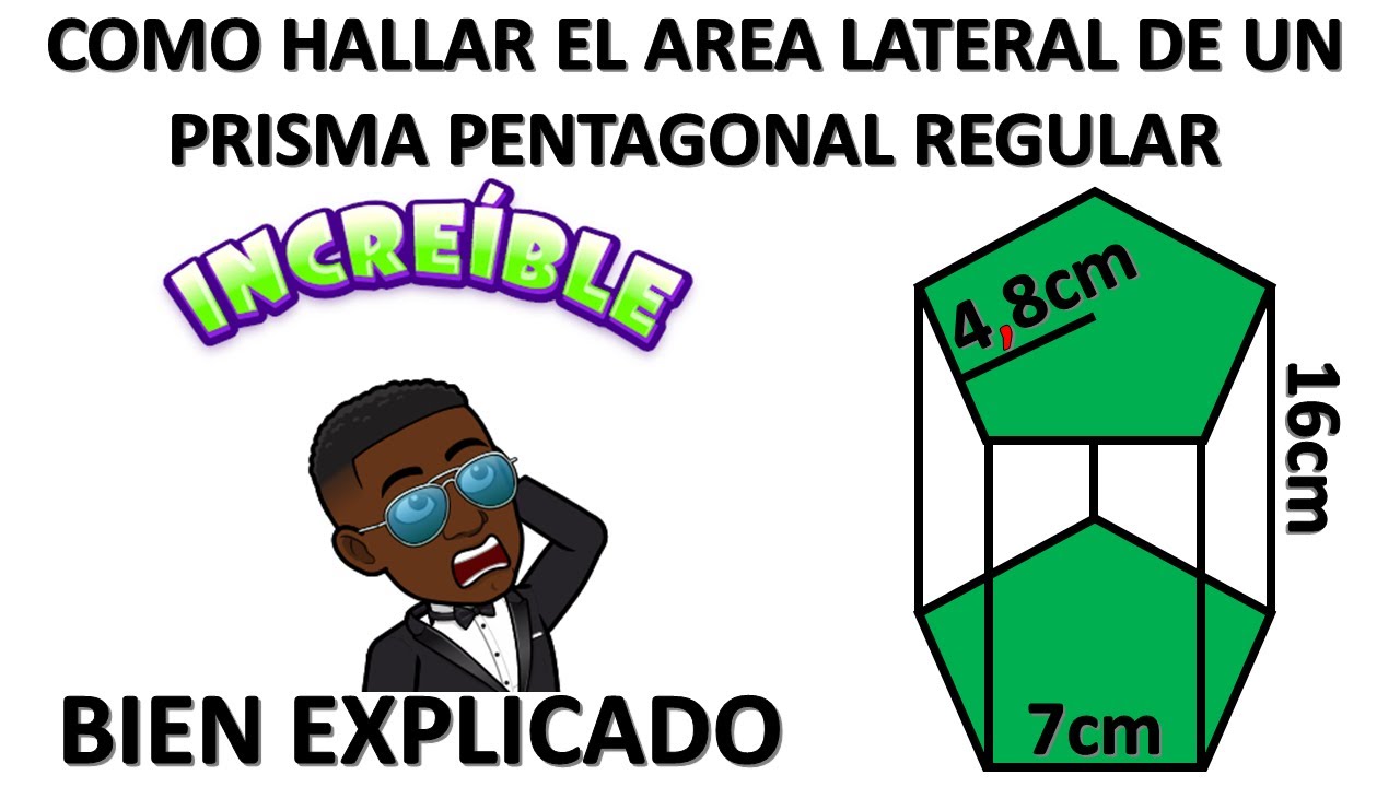 Área o superficie lateral de un prisma pentagonal PASO A PASO - YouTube