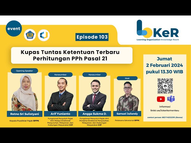 LOKeR episode 103: Kupas Tuntas Ketentuan Terbaru Perhitungan PPh Pasal 21 class=