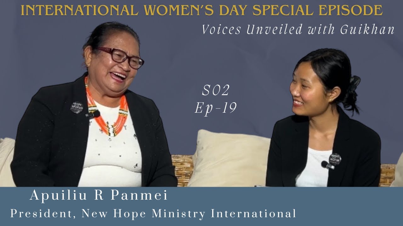 Apuiliu R Panmei on Voices Unveiled with Guikhan ||S02-Ep-19|| #internationwomensday #interaction