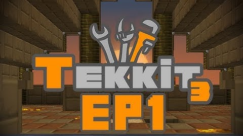 Tekkit Adventures - [Ep1] - Beginnings