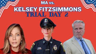 LIVE: MA v KELSEY FITZSIMMONS Trial Day 2💥NOONAN Cross, Ballistician, HOUSTON & Bridesmaid