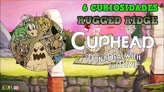 6 Curiosidades De Rugged Ridge Cuphead