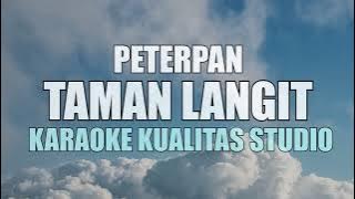 TAMAN LANGIT - PETERPAN KARAOKE VIDEO NO VOCAL MINUS ONE KUALITAS STUDIO