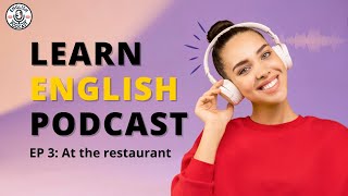 Learn English with Podcast Conversation | Beginner | English Listening Practice | At the restaurant