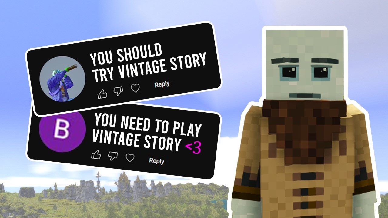 They Made Me Play Vintage Story