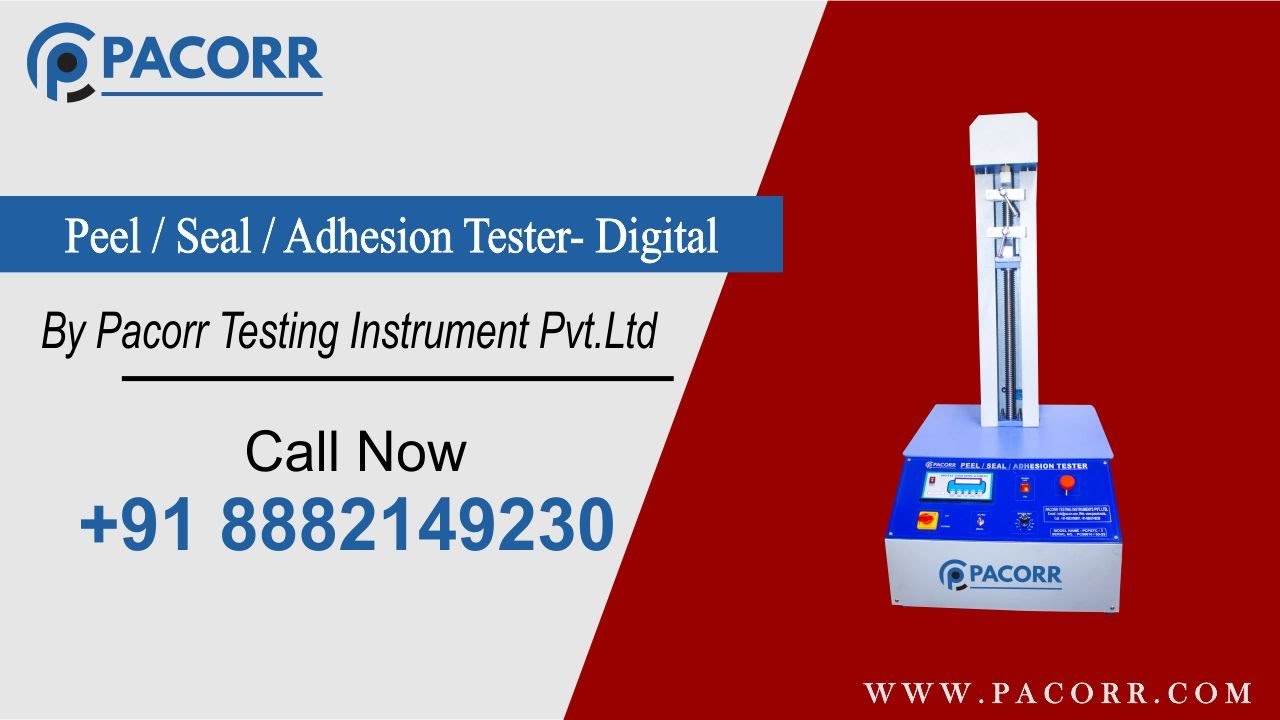 Peel, Seal, Bond, and Adhesion Strength Tester Pacorr Testing Instruments Pvt. Ltd. YouTube