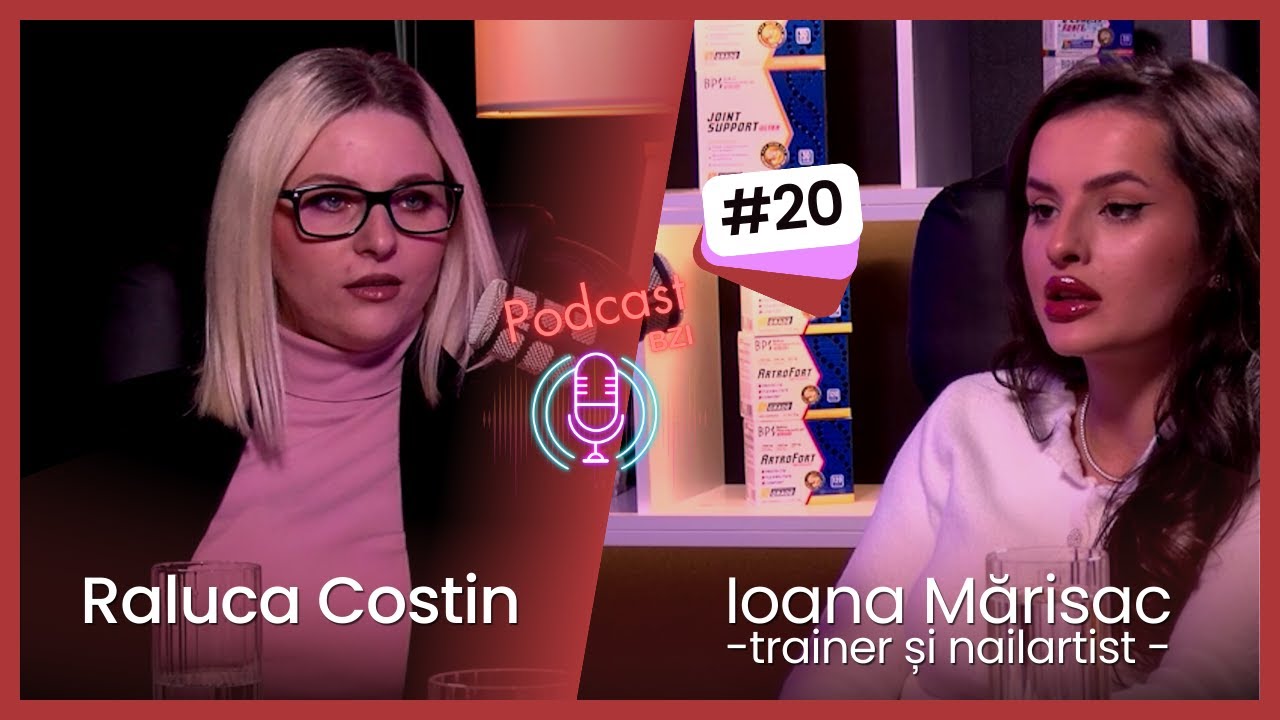 Până la 25 de ani vreau să fac primul milion - Ioana Mărisac, trainer și nailartist S01EP20