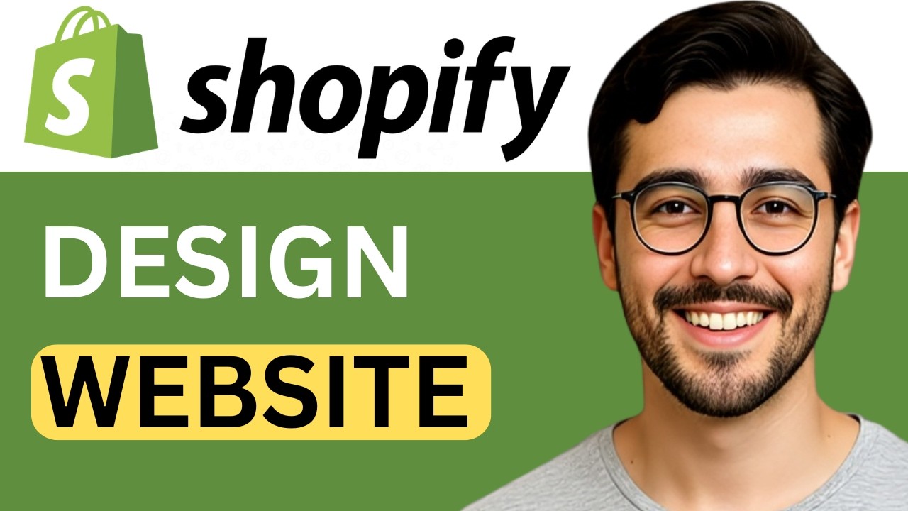 How To Design A Shopify Website - Complete Tutorial (2026) - YouTube