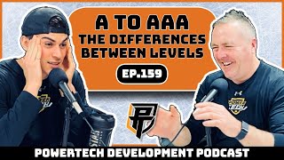 Ep.159 | A to AAA: The Differences Between Levels - PowerTech Development Podcast