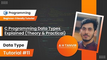 C Programming Data Types Explained (Theory & Practical) | সি প্রোগ্রামিং এ Data Type