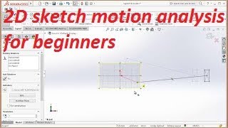 2D sketch motion analysis in solidworks