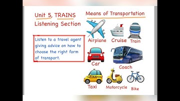 Grade 10 English, Unit 5, Trains, 5D Listening Section