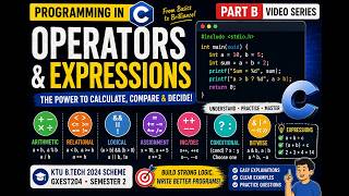 Programming in C Part B - Operators Expressions GXEST204 KTU BTECH CSE 2024