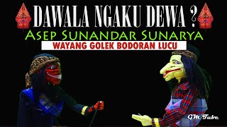 Dawala Ngaku Dewa ??? Wayang Golek Asep Sunandar Sunarya Full Cerita Lucu Pisan