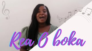 Video thumbnail of "Rea O Boka Morena| Difela| Botswana Youtuber"