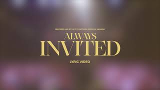 Always Invited (Lyric Video) | Influence Music & Larry James Walker