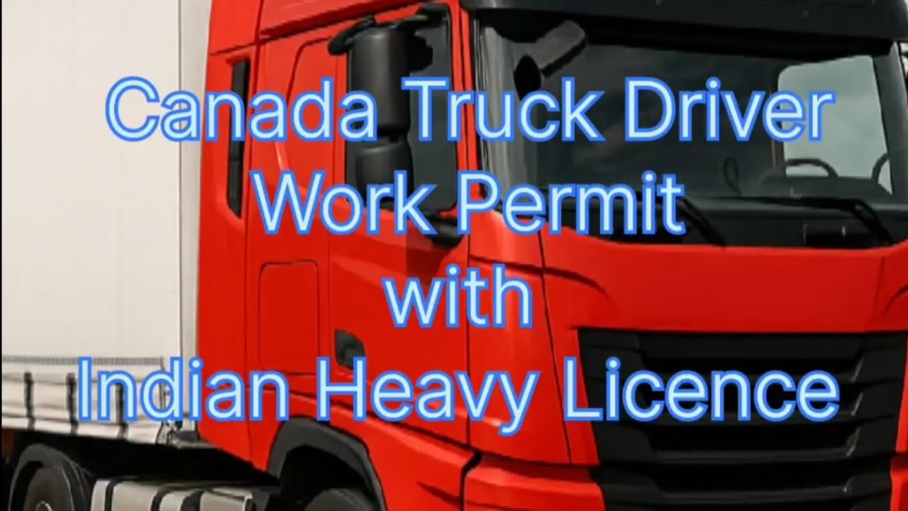 | Canada Truck Driver Visa | Canada visa | Driver visa | Driver Job in ...