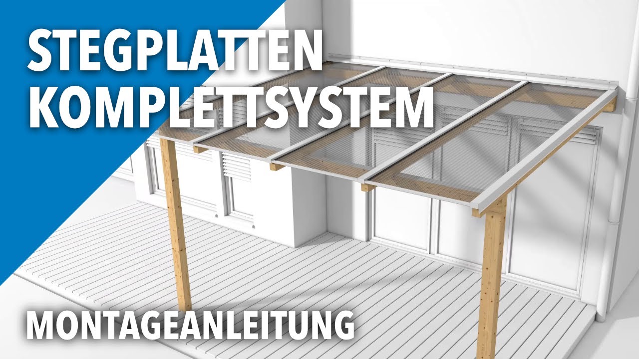 Wie verlegt man Stegplatten / Doppelstegplatten mit dem Komplettsystem