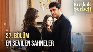 27. Bölüm En Sevilen Sahneler | Kızılcık Şerbeti