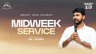 Mount Zion Church | Midweek Service | Pr. Terry | 13-05-2026 (LIVE)