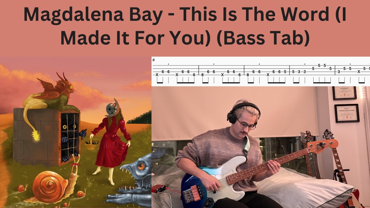 Magdalena Bay - This Is The World (I Made It For You) [Bass cover + Tabs]
