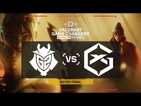 G2 🆚 GX  — VCT Game Changers EMEA | Büyük Final