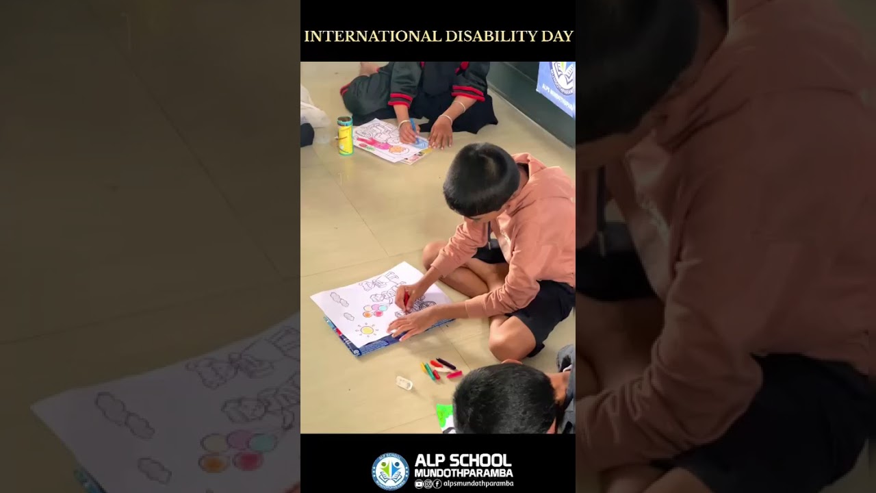 ഡിസംബർ 3 ഭിന്നശേഷി ദിനം|ALPS MUNDOTHPARAMBA 2025