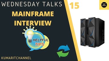 Mainframe Wednesday Talks# 15    Most Commonly Asked Interview Questions and Tips to Answer