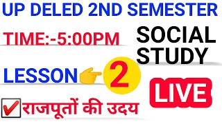 UP DELED 2ND SEMESTER SOCIAL STUDY|राजपूतों का उदय up deled 2nd semester classes| rajputo ka uday