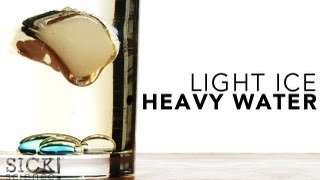 Light Ice Heavy Water - Sick Science! #126