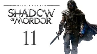 Middle-earth: Shadow of Mordor - Прохождение на русском [#11] | PC