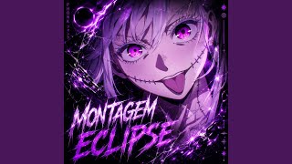 MONTAGEM ECLIPSE (Slowed & Reverb) - echøke