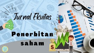 AKUNTANSI EKUITAS | PENERBITAN SAHAM