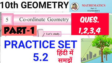 10th Geometry| co-ordinate geometry| Chapter 5| practice set 5.2| part 1| ques. 1,2,3,4