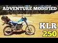 Adventure Modified Review - Episode 5 - Kawasaki KLR250