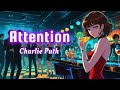 Charlie Puth Attention Lyrics Charlie Puth Attention Lyrics