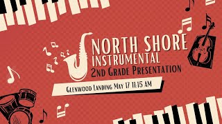 North Shore Instrumental 2nd Grade Presentation