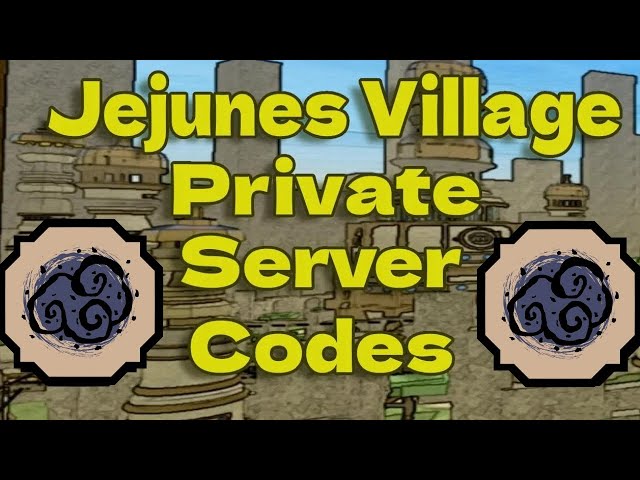 Roblox Shinobi Life 2 Jejunes Village Private Server Codes