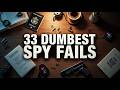 Spy Fails So Dumb They Should Have Come with Training Wheels