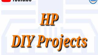 Hp Diy Projects