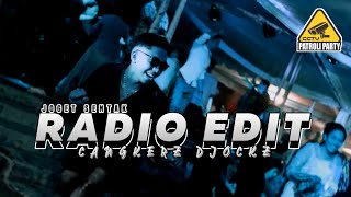 JOGET SENTAK || RADIO EDIT - CANGKERZ DJOCKZ _ Lagu Acara Party 2023